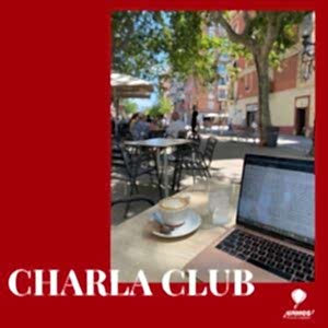 CHARLA CLUB: 20 DE ABRIL